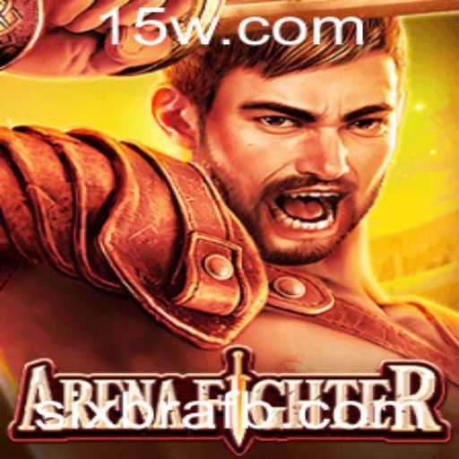 ArenaFighter: Descubra o Jogo do Momento com a Palavra-chave 'sixbra'